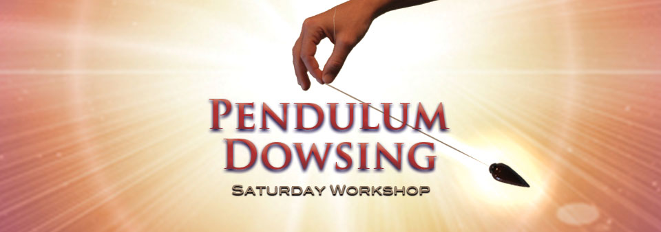 Pendulum dowsing workshop